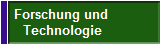 Forschung und 
Technologie