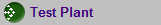 Test Plant
